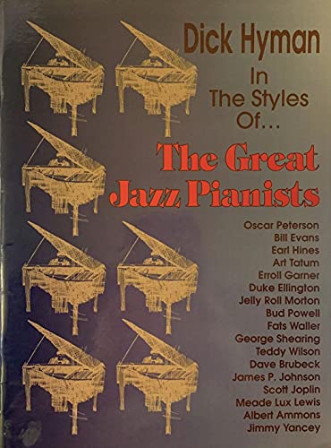 Cover of Dick Hyman's In the Styles Of... The Great Jazz Pianists, listing the pianists from Oscar Peterson to Jimmy Yancey
